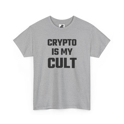 Crypto Is My Cult T-Shirt