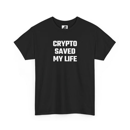 Crypto Saved My Life Graphic Tee - Unisex Cotton T-Shirt
