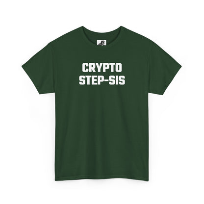 Crypto Step-Sis T-Shirt