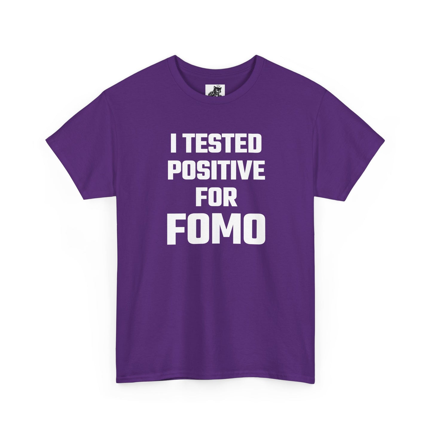 I Tested Positive For FOMO - Crypto Themed T-Shirt