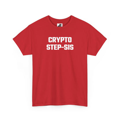 Crypto Step-Sis T-Shirt
