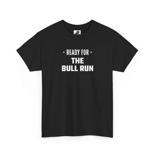 Ready For The Bull Run Graphic Tee - Unisex Cotton T-Shirt