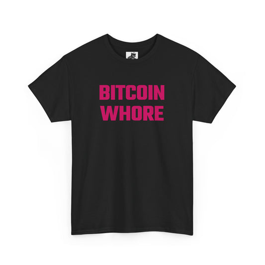 Bitcoin Whore (Version 2) Graphic Tee - Unisex Cotton T-Shirt