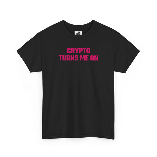 Crypto Turns Me On (Version 2) T-Shirt