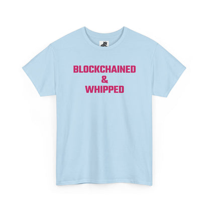 Blockchained And Whipped (Version 2) Crypto Themed T-Shirt