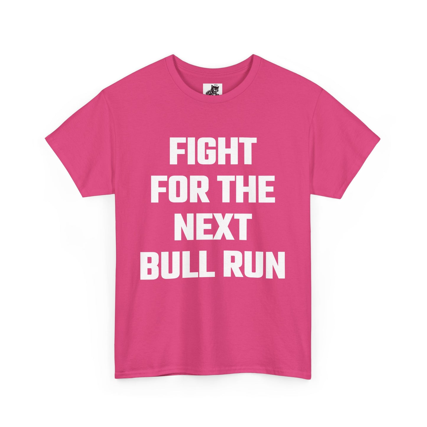 Fight For The Next Bull Run Graphic Tee - Unisex Cotton T-Shirt