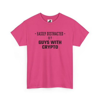 Easily Distracted By Guys With Crypto (Version 2) Graphic Tee - Unisex Cotton T-Shirt
