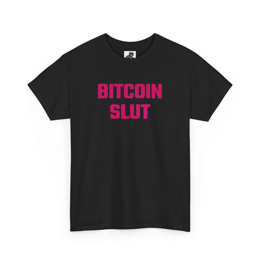 Bitcoin Slut (Version 2) Graphic Tee - Unisex Cotton T-Shirt