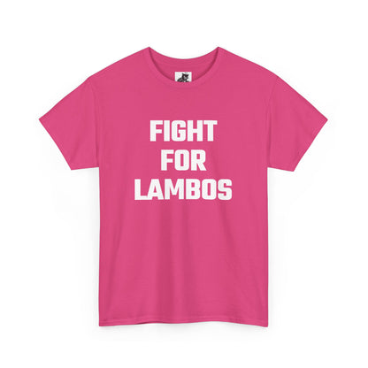 Fight For Lambos Graphic Tee - Unisex Cotton T-Shirt