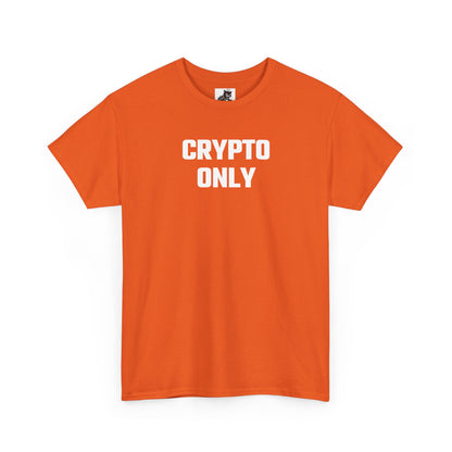 Crypto Only T-Shirt