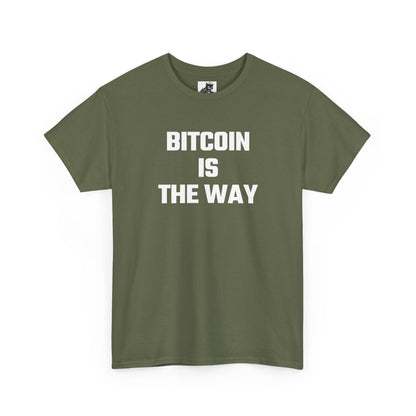 Bitcoin Is The Way Crypto Themed T-Shirt