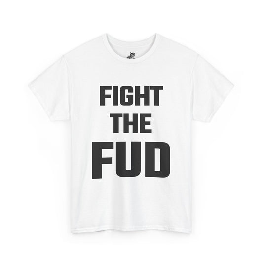 Fight The FUD Graphic Tee - Unisex Cotton T-Shirt