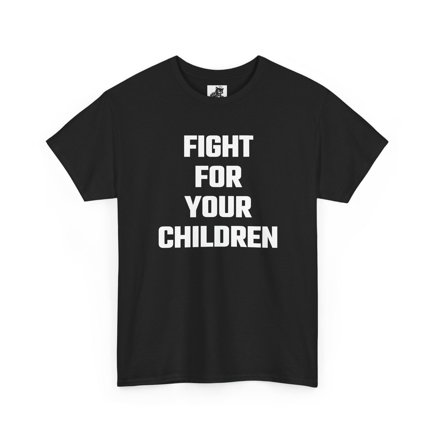 Fight For Your Children Graphic Tee - Unisex Cotton T-Shirt