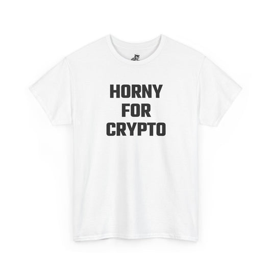 Horny For Crypto T-Shirt