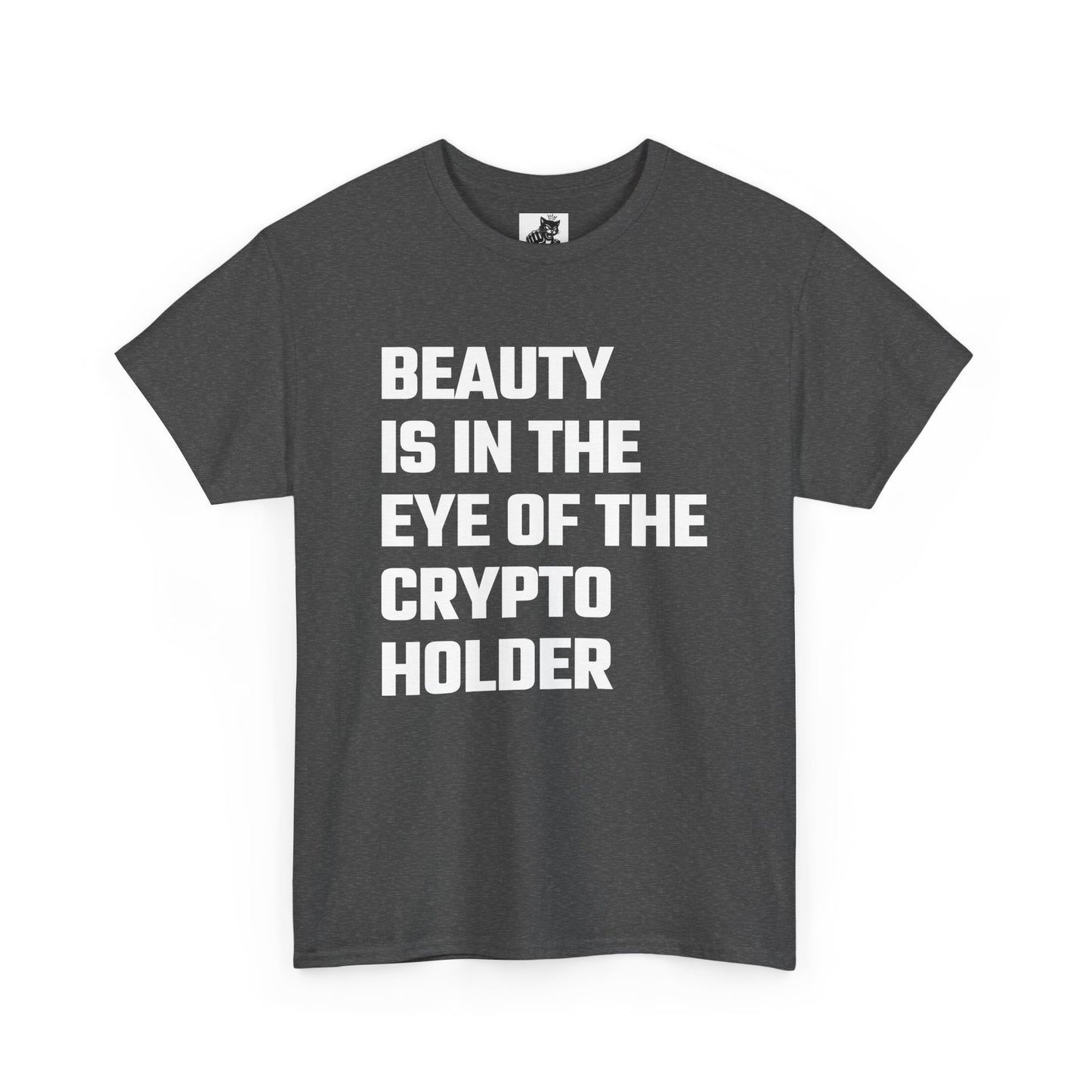 Beauty Is In The Eye of the Crypto Holder Graphic Tee - Unisex Cotton T-Shirt