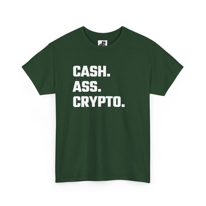 Cash Ass Crypto T-Shirt