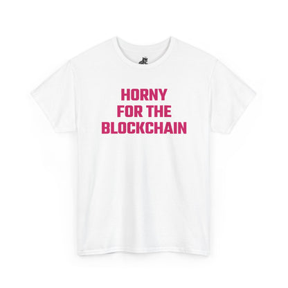Horny For The Blockchain (Version 2) Crypto Themed T-Shirt
