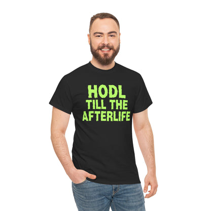 HODL Till The Afterlife (Version 2) Graphic Tee - Crypto Halloween T-Shirt