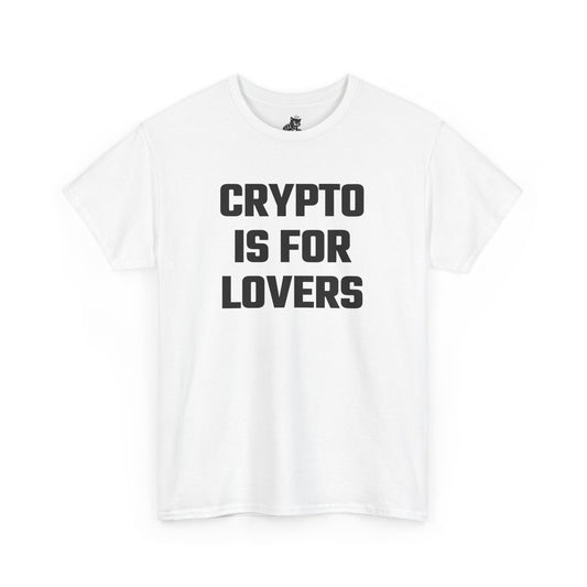 Crypto Is For Lovers Graphic Tee - Unisex Cotton T-Shirt