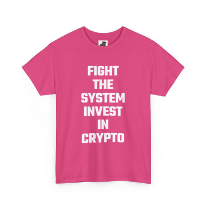 Fight The System Invest In Crypto Graphic Tee - Unisex Cotton T-Shirt