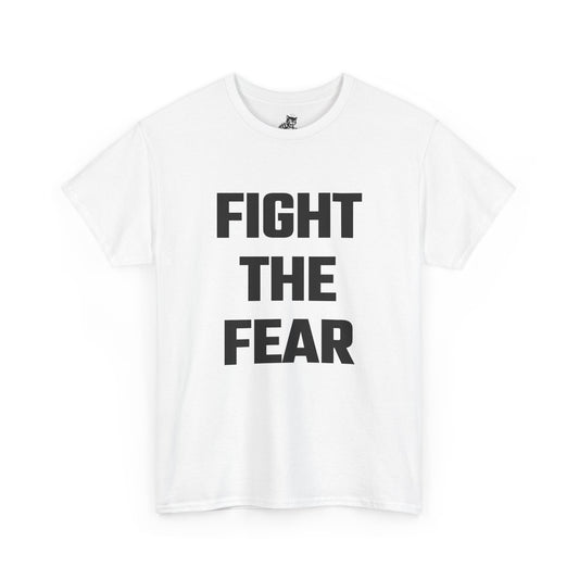 Fight The Fear Graphic Tee - Unisex Cotton T-Shirt