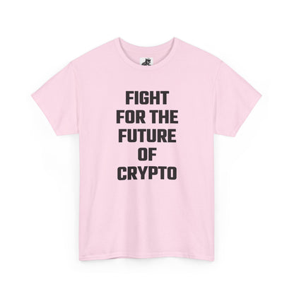 Fight For The Future Of Crypto Graphic T-Shirt