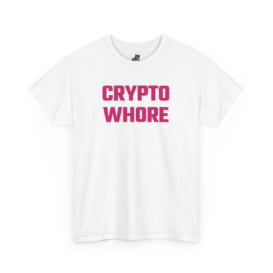 Crypto Whore (Version 2) Graphic Tee - Unisex Cotton T-Shirt