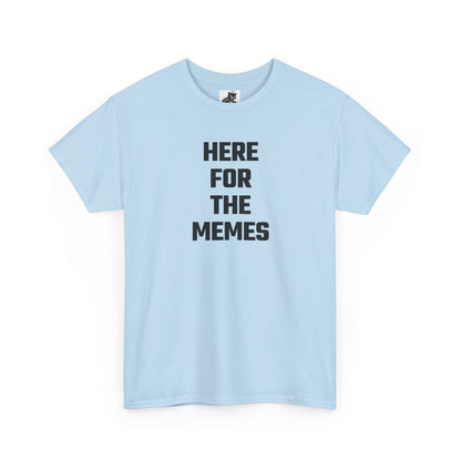 Here For The Memes Crypto Themed T-Shirt