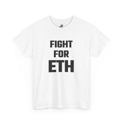 Fight for ETH Graphic Tee - Unisex Cotton T-Shirt