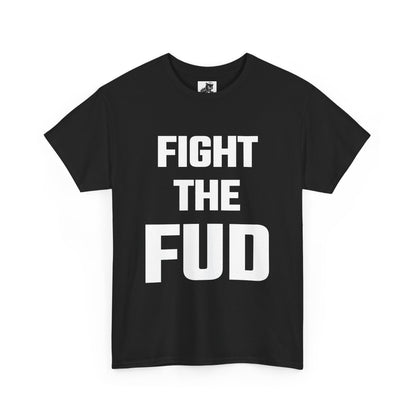 Fight The FUD Graphic Tee - Unisex Cotton T-Shirt