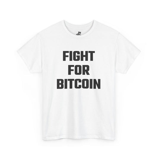 Fight for Bitcoin Graphic Tee - Unisex Cotton T-Shirt