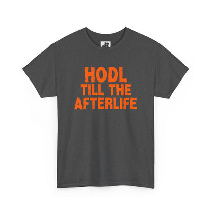 HODL Till The Afterlife Graphic Tee - Crypto Halloween T-Shirt