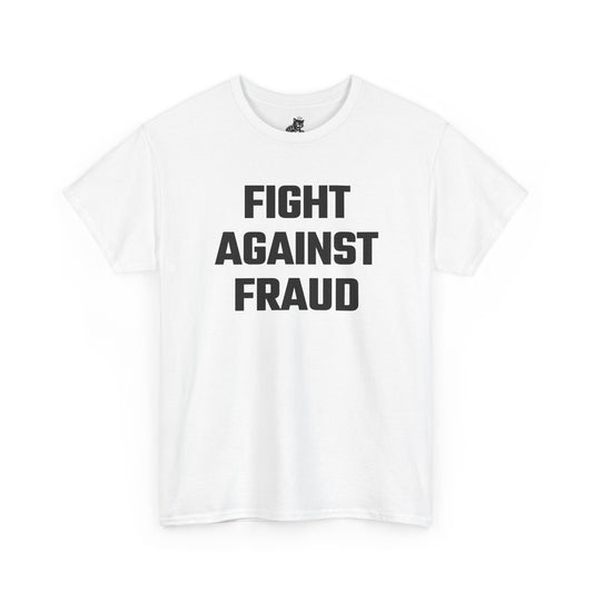 Fight Against Fraud Graphic Tee - Unisex Cotton T-Shirt